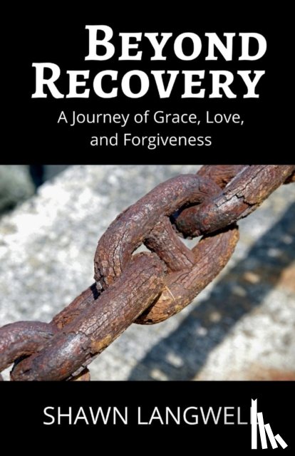 Langwell, Shawn - Beyond Recovery