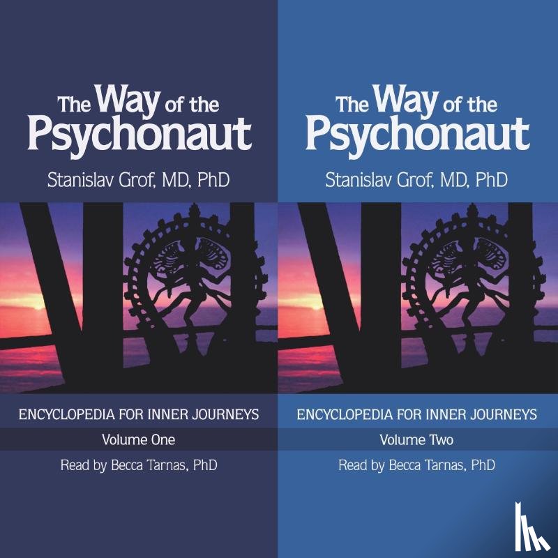 Grof, Stanislav - The Way of the Psychonaut Vol. 1