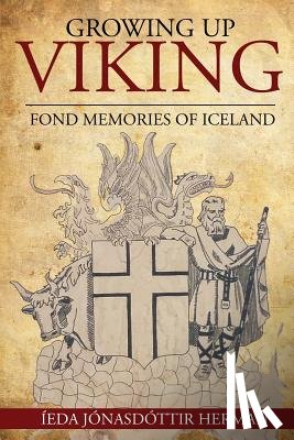 Herman, Ieda Jonasdottir - Growing Up Viking