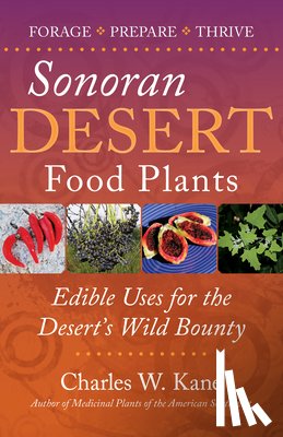 Kane, Charles W. - Sonoran Desert Food Plants