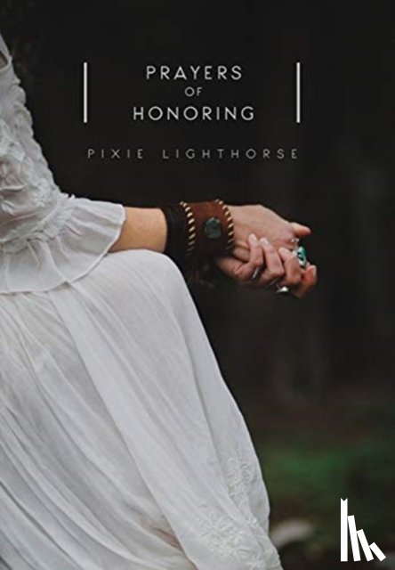 Lighthorse, Pixie - Prayers of Honoring