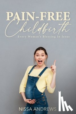 Andrews, Nissa - Pain-Free Childbirth
