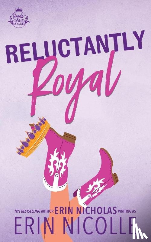 Nicolle, Erin, Nicholas, Erin - Reluctantly Royal