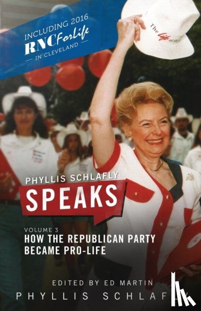 Schlafly, Phyllis - Phyllis Schlafly Speaks, Volume 3