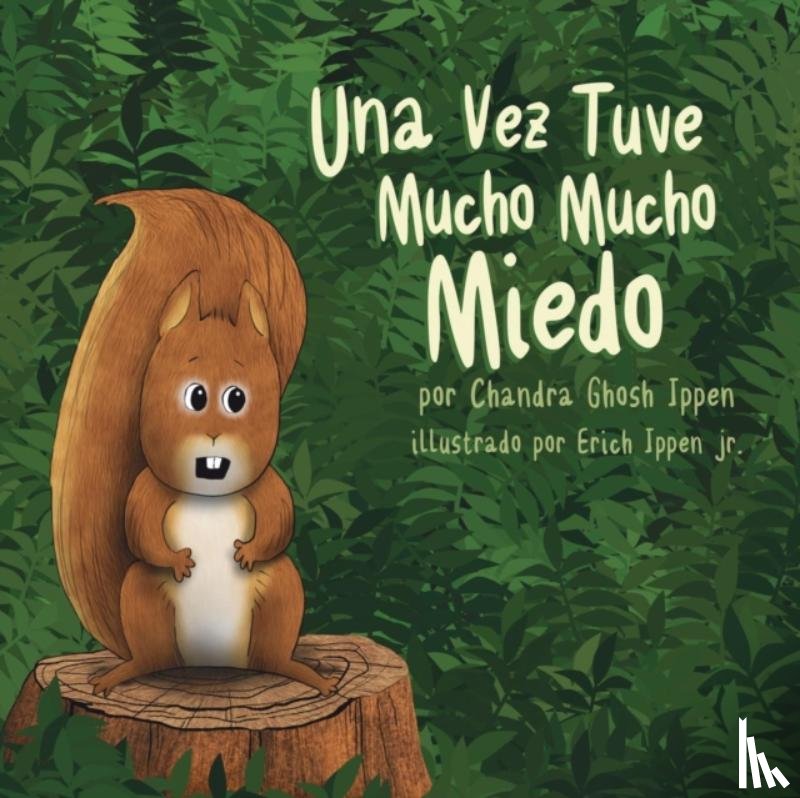 Ippen, Chandra Ghosh - Una Vez Tuve Mucho Mucho Miedo