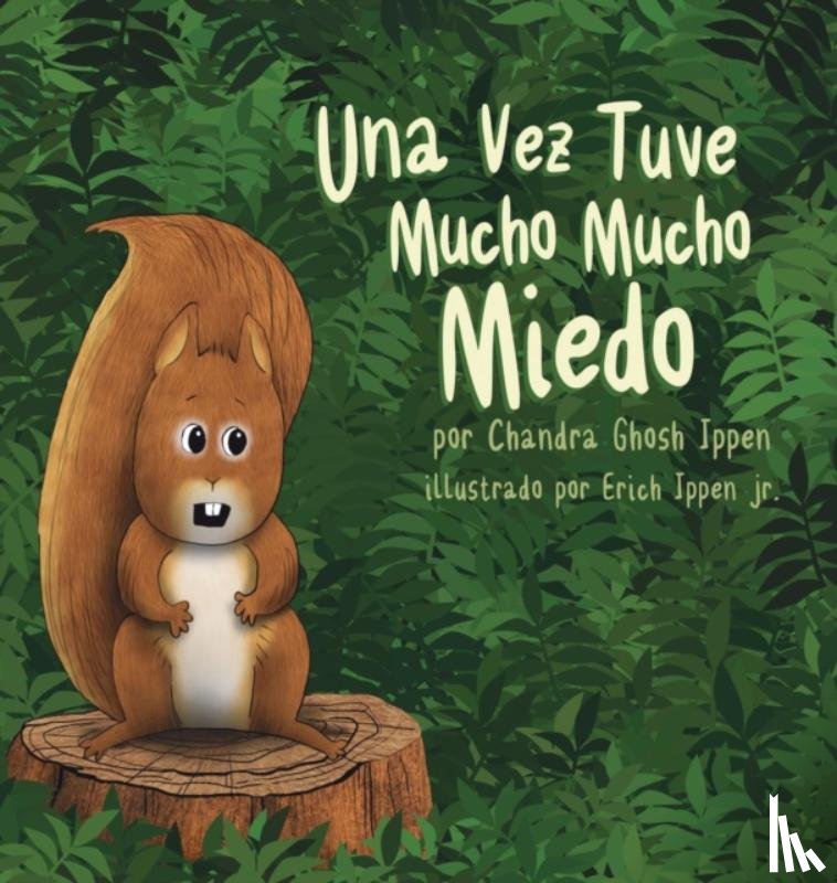 Ippen, Chandra Ghosh - Una Vez Tuve Mucho Mucho Miedo