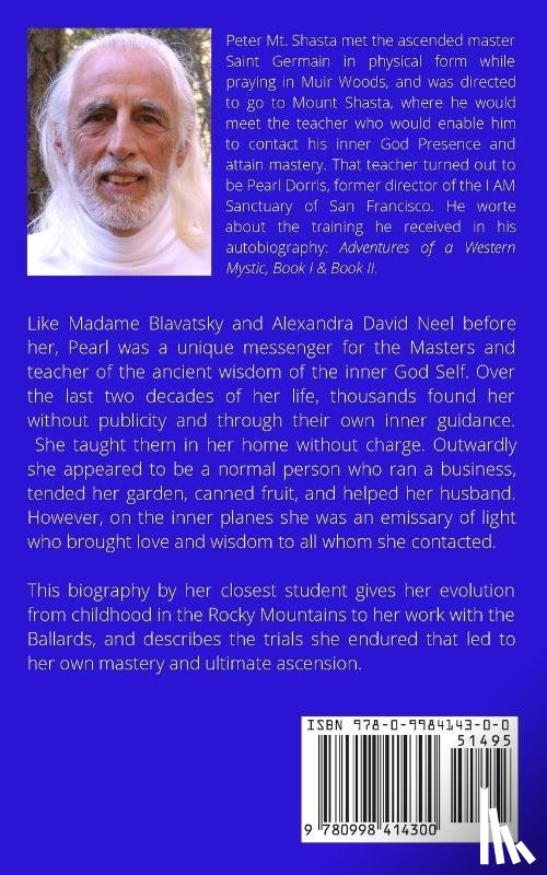 Mt Shasta, Peter - Lady Master Pearl, My Teacher