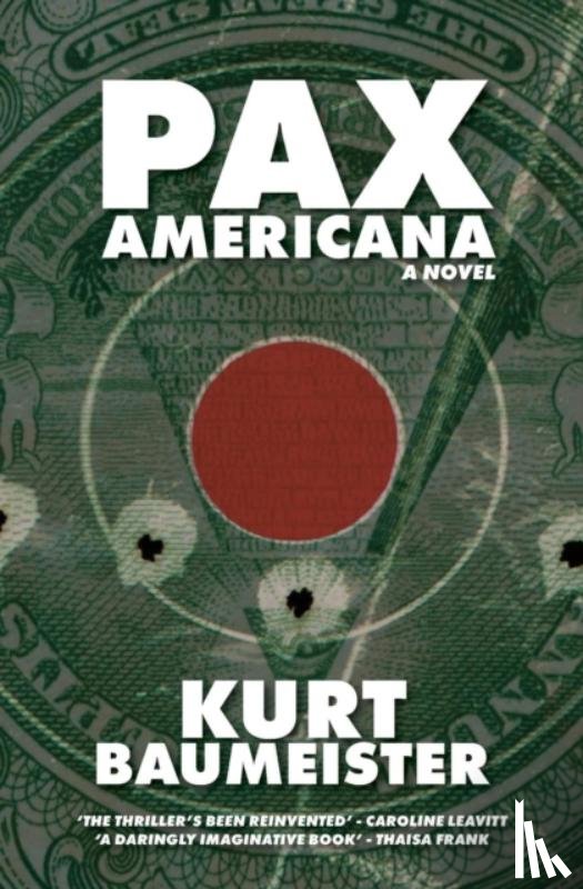 Baumeister, Kurt - Pax Americana