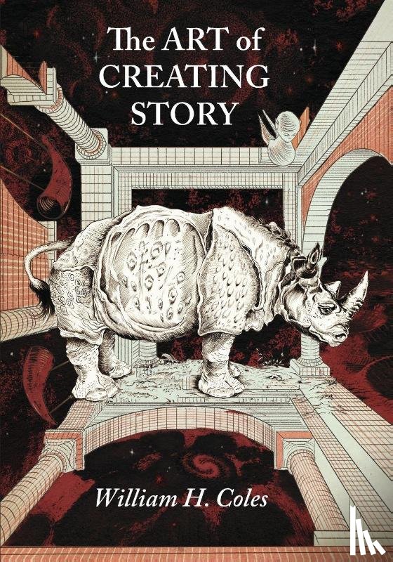 Coles, William H - The Art of Creating Story