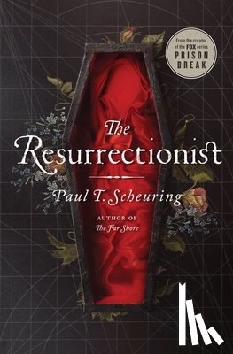 Scheuring, Paul T - The Resurrectionist