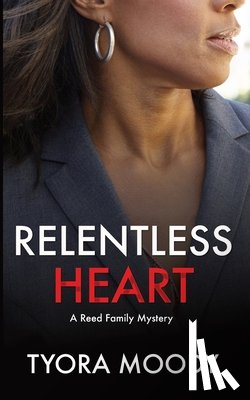 Moody, Tyora - Relentless Heart