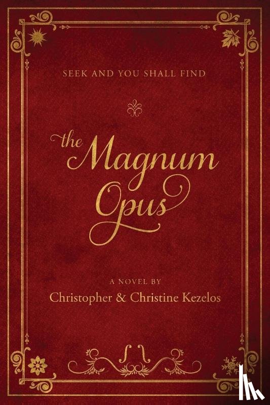 Kezelos, Christopher, Kezelos, Christine - The Magnum Opus