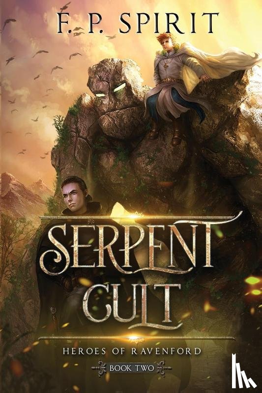 Spirit, F P - The Serpent Cult (Heroes of Ravenford Book 2)