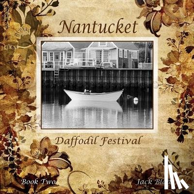 Blade, Jack - Nantucket Daffodil Festival