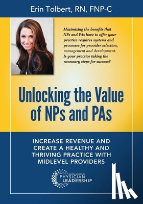 Tolbert, Erin - Unlocking the Value of NPs and PAs