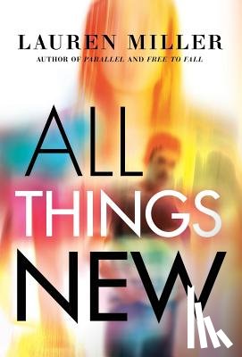 Miller, Lauren - All Things New