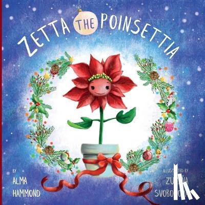 Hammond, Alma - Zetta the Poinsettia