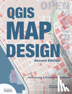 Graser, Anita, Peterson, Gretchen N - QGIS Map Design