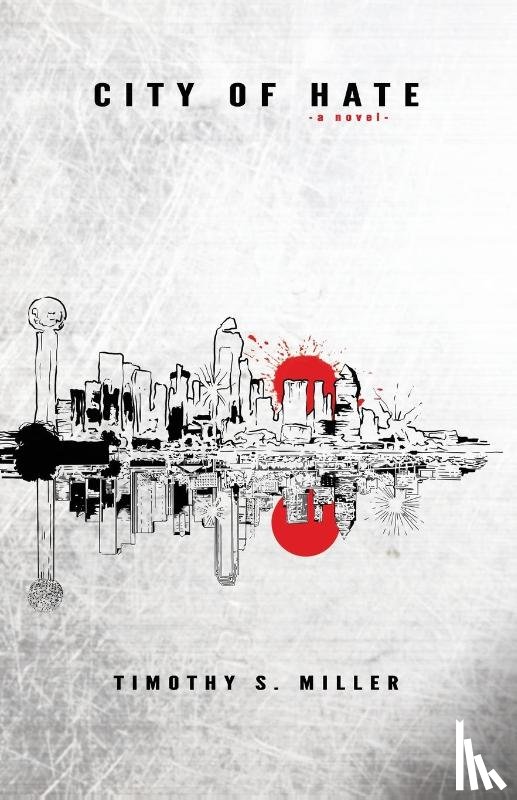 Miller, Timothy S - City of Hate