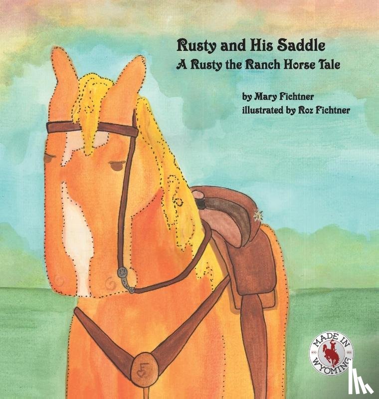 Fichtner, Mary - Rusty and His Saddle