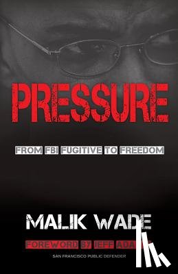 Malik, Wade - Pressure