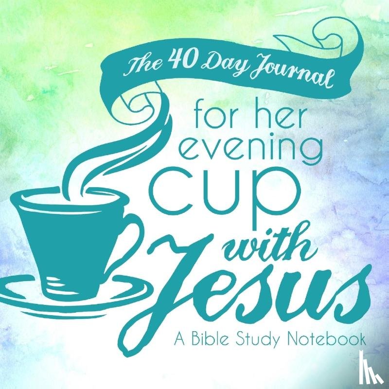 Frisby, Shalana - The 40 Day Journal for Her Evening Cup with Jesus