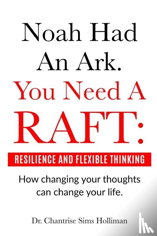 Sims Holliman, Dr Chantrise - Noah Had An Ark. You Need A RAFT
