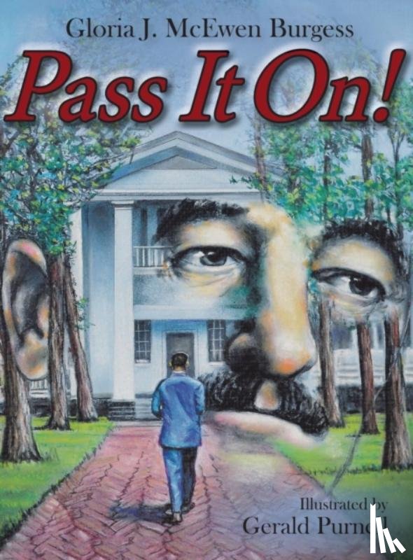 Burgess, Gloria J McEwen - Pass It On!