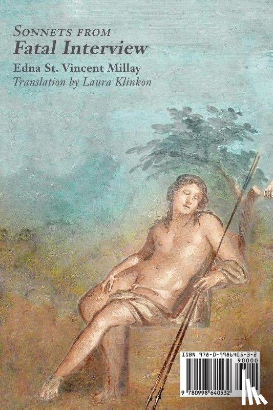 Millay, Edna St Vincent, Klinkon, Laura - Sonnets from Fatal Interview/Sonetti da Colloquio Fatale