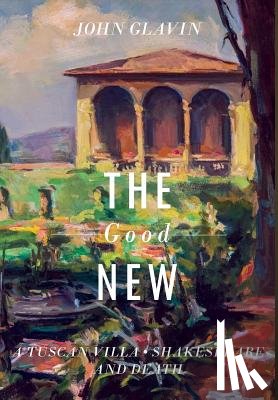 Glavin, John J. (Georgetown University Washington DC) - The Good New