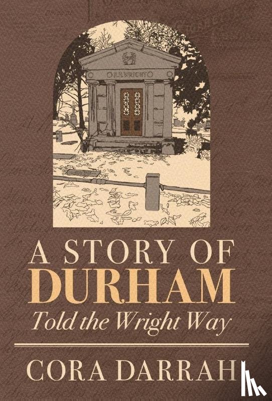 Darrah, Cora - Darrah, C: Story of Durham