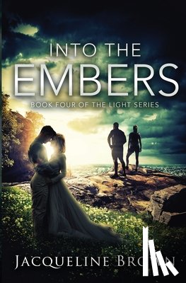Brown, Jacqueline - Into the Embers
