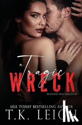 Leigh, T K - A Tragic Wreck