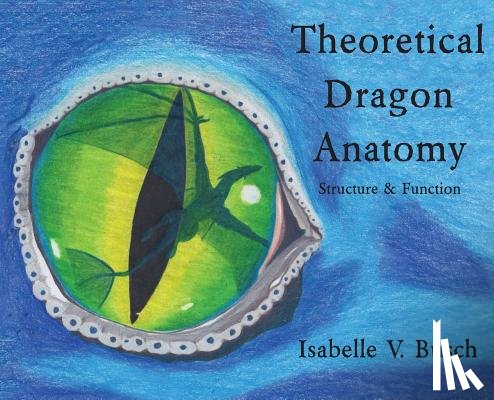 Busch, Isabelle V - Theoretical Dragon Anatomy