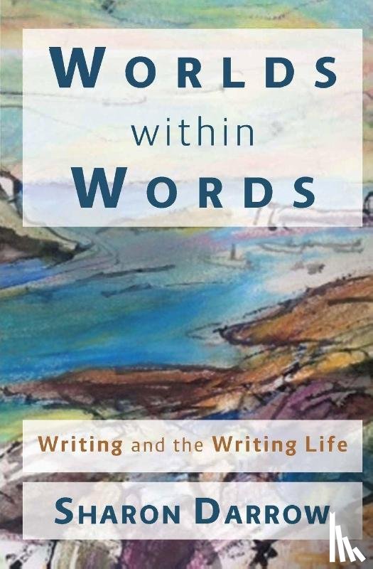 Darrow, Sharon - Worlds within Words