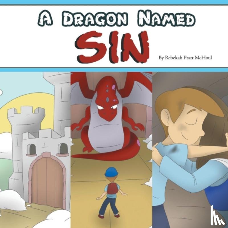 McHoul, Rebekah Pratt - A Dragon Named Sin