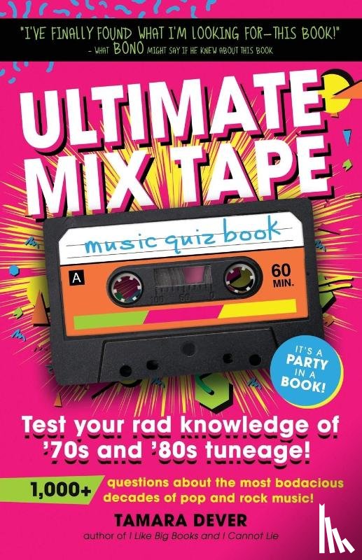 Dever, Tamara - Ultimate Mix Tape Music Quiz Book