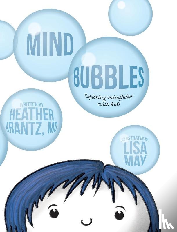 Krantz, Heather - Mind Bubbles