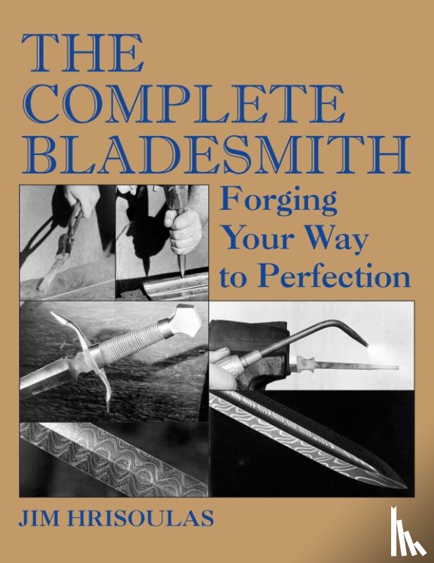 Hrisoulas, Jim - The Complete Bladesmith