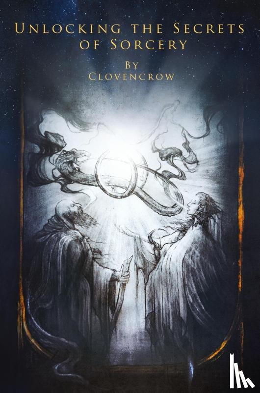 Clovencrow - Unlocking the Secrets of Sorcery