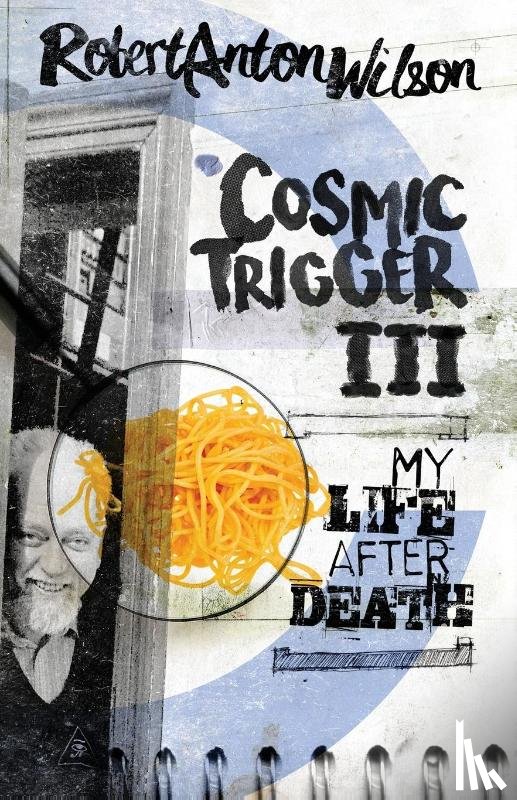 Wilson, Robert Anton - Cosmic Trigger III