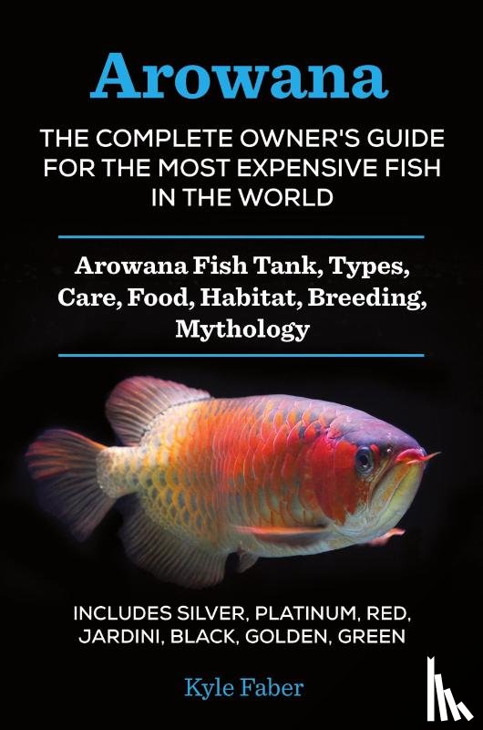 Faber, Kyle - Arowana