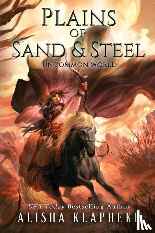 Klapheke, Alisha - Plains of Sand and Steel