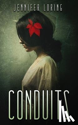 Loring, Jennifer - Conduits