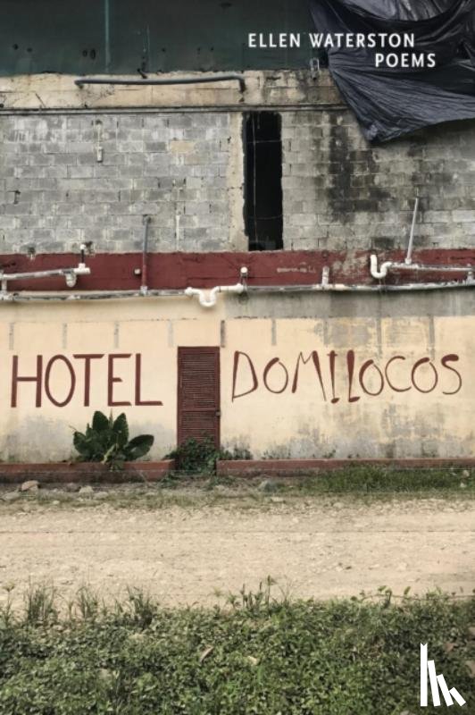 Waterston, Ellen B - Hotel Domilocos