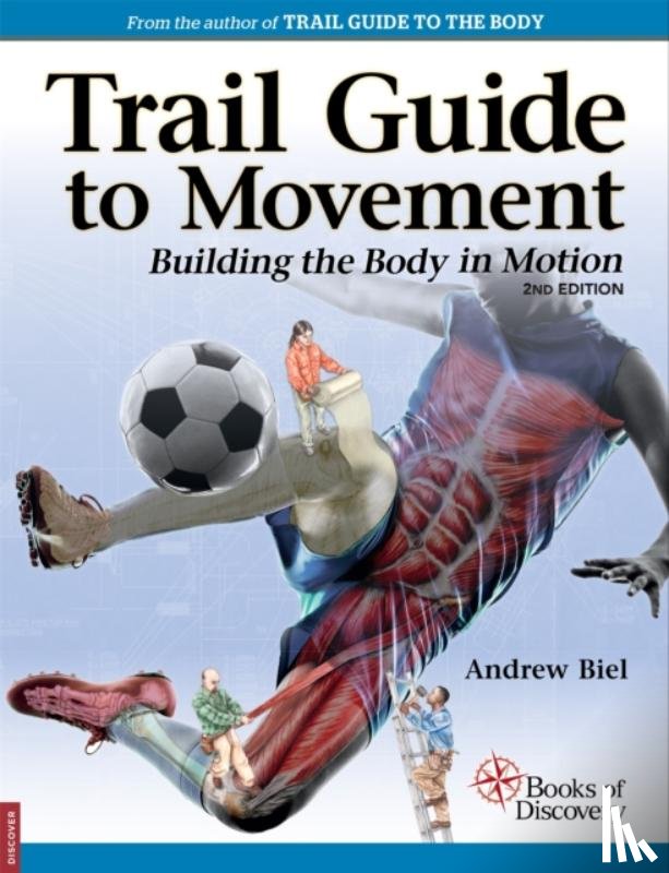 Biel, Andrew (.) - Trail Guide to Movement