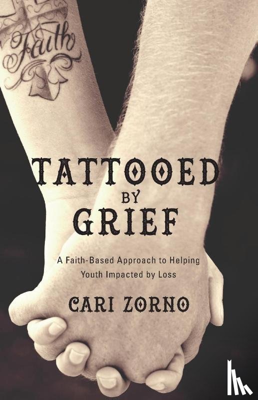 Zorno, Cari - Tattooed by Grief