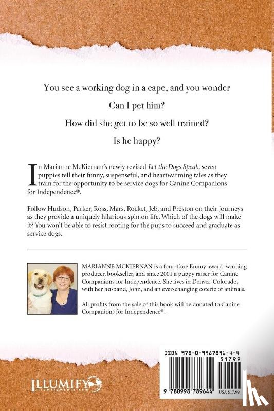 McKiernan, Marianne - Let the Dogs Speak! Puppies in Training Tell the Story of Canine Companions for Independence
