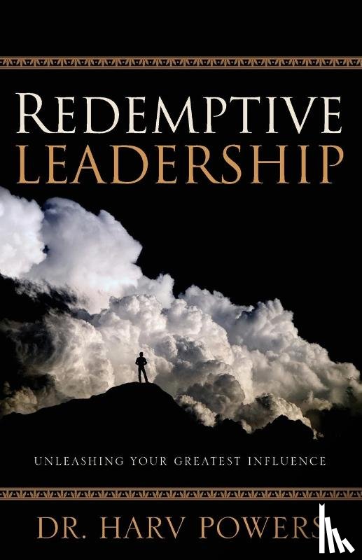 Powers, Harv - Redemptive Leadership