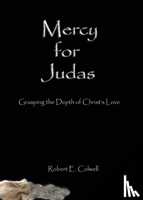 Colwell, Robert - Mercy for Judas